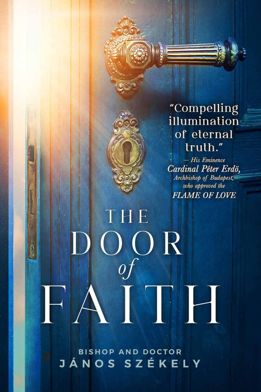 The Door of Faith by Janos Szekely