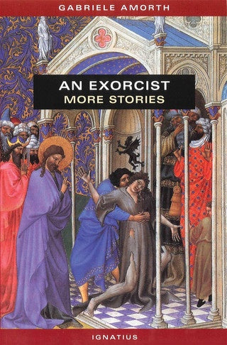 An Exorcist - More Stories by Gabriele Amorth