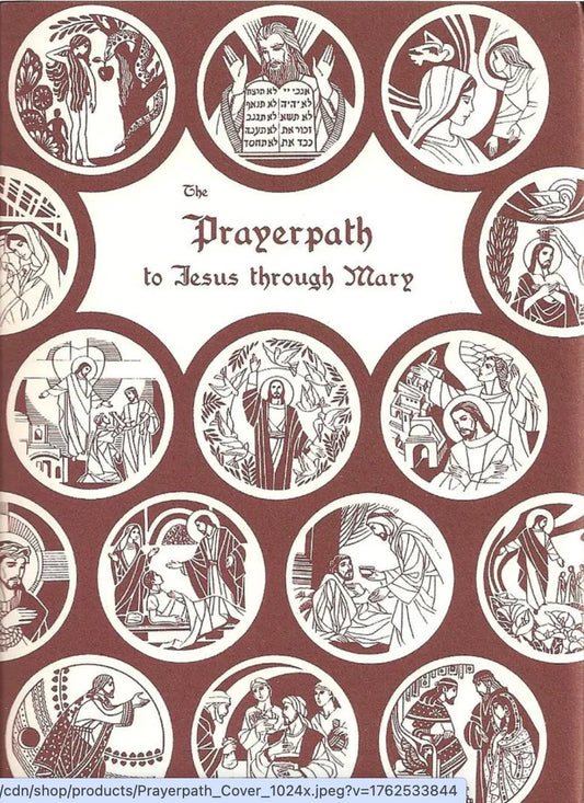 The Prayer path to Jesus through Mary - Book