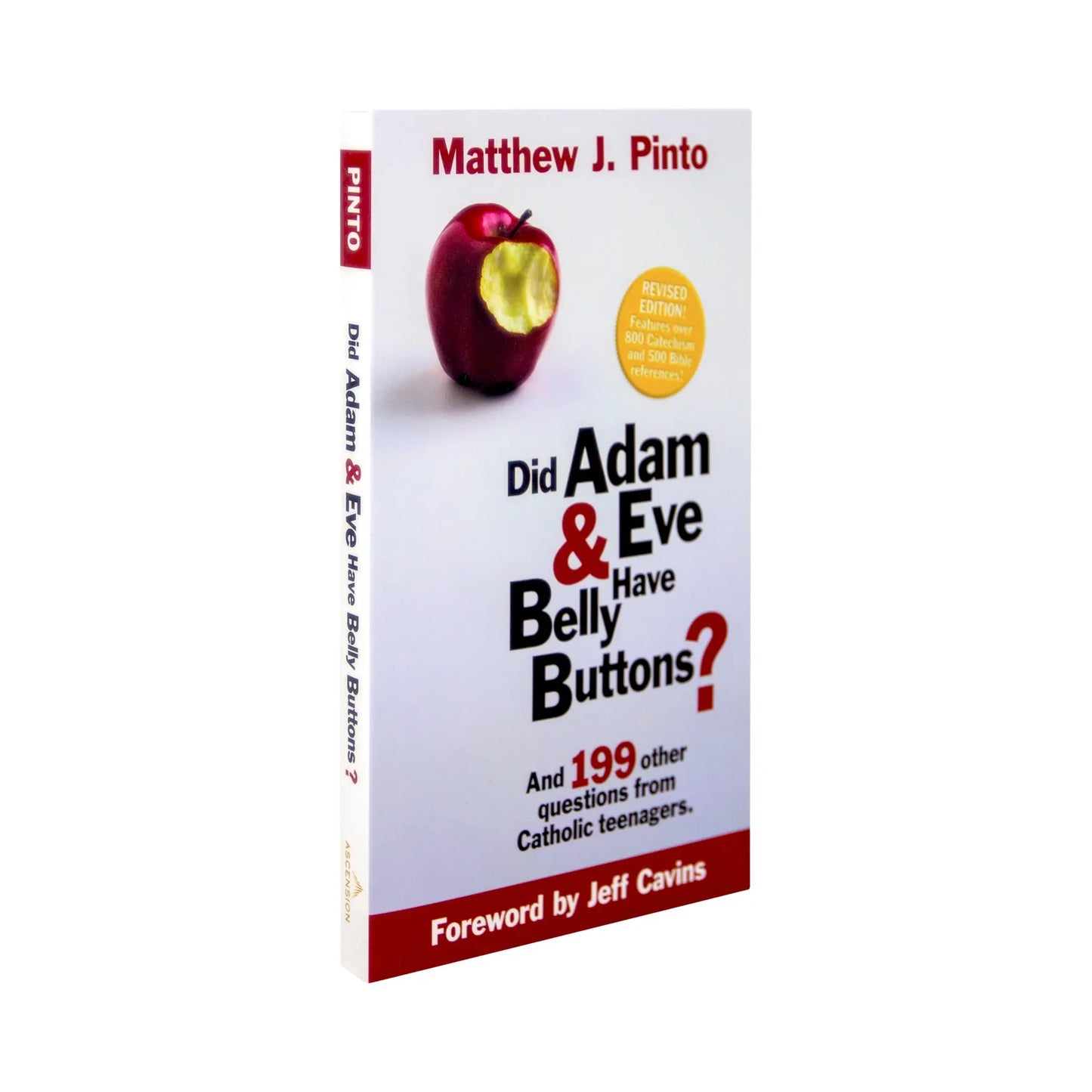 Did Adam & Eve Have Belly Buttons? Revised Edition - by Matthew Pinto