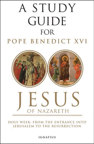 Jesus of Nazareth Study Guide, Volume II