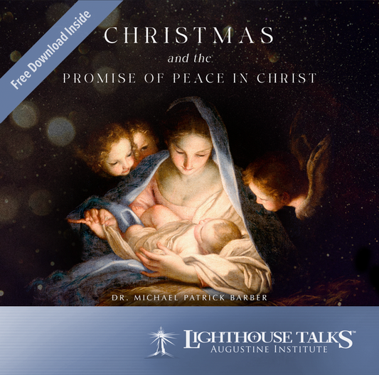 CD - Christmas and the Promise of Peace in Christ by Dr. Michael Patrick Barber