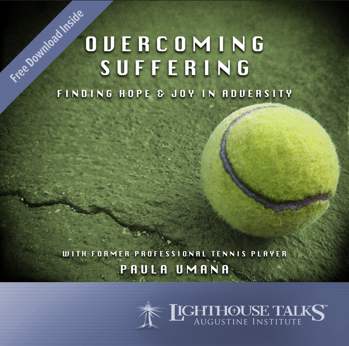 Overcoming Suffering: Finding Hope and Joy in Adversity - Talk by Paula Umana (CD)