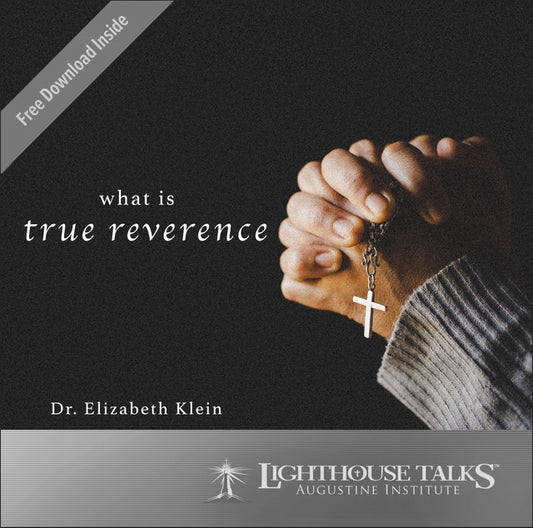 What is True Reverence - A Talk by Dr. Elizabeth Klein - Audio CD