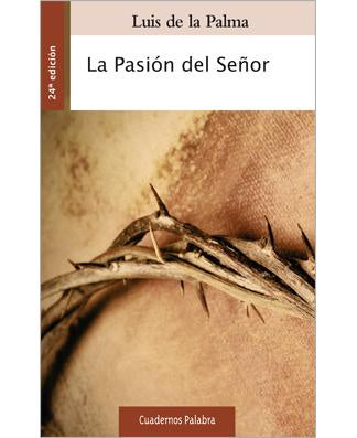 La Pasion del Senor por Luis de la Palma