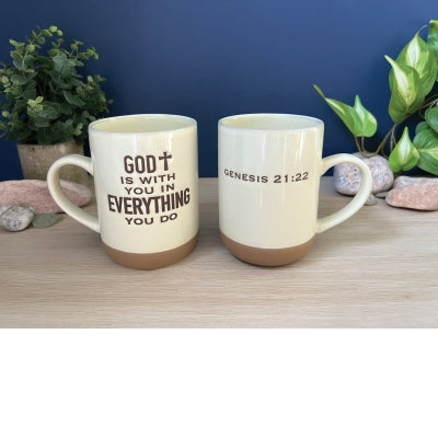 "GOD IS WITH YOU IN EVERYTHING YOU DO" MUG