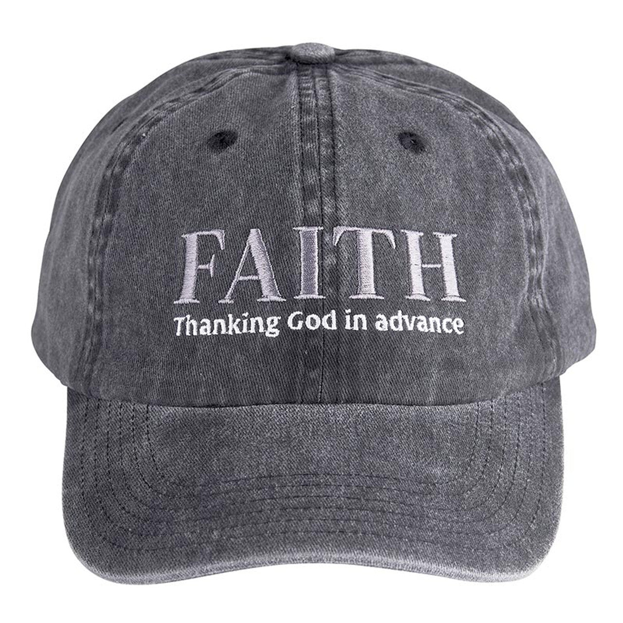 FAITH: Thanking God in advance - Simply Stated Baseball Cap