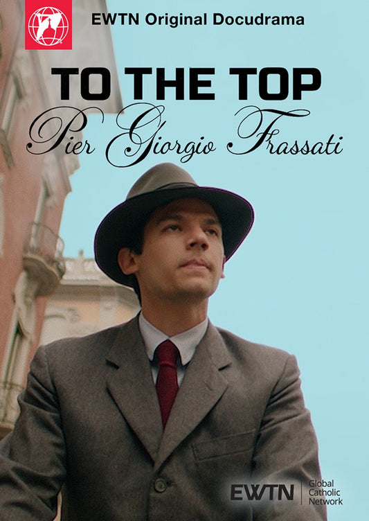 DVD  - To The Top Pier Giorgio Frassati