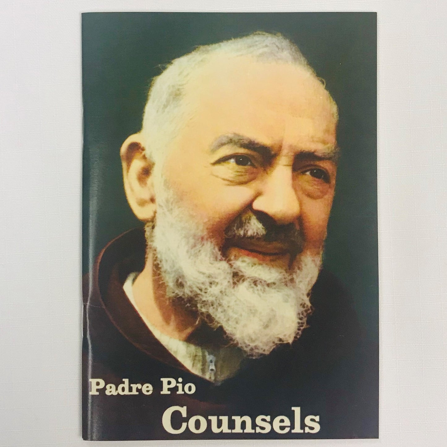 Padre Pio Counsels