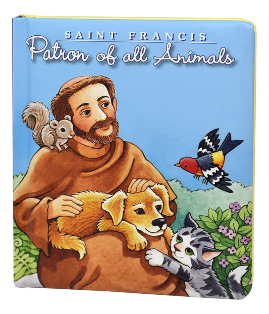 Saint Francis: Patron of All Animals, Board Book - by Maggie Swanson