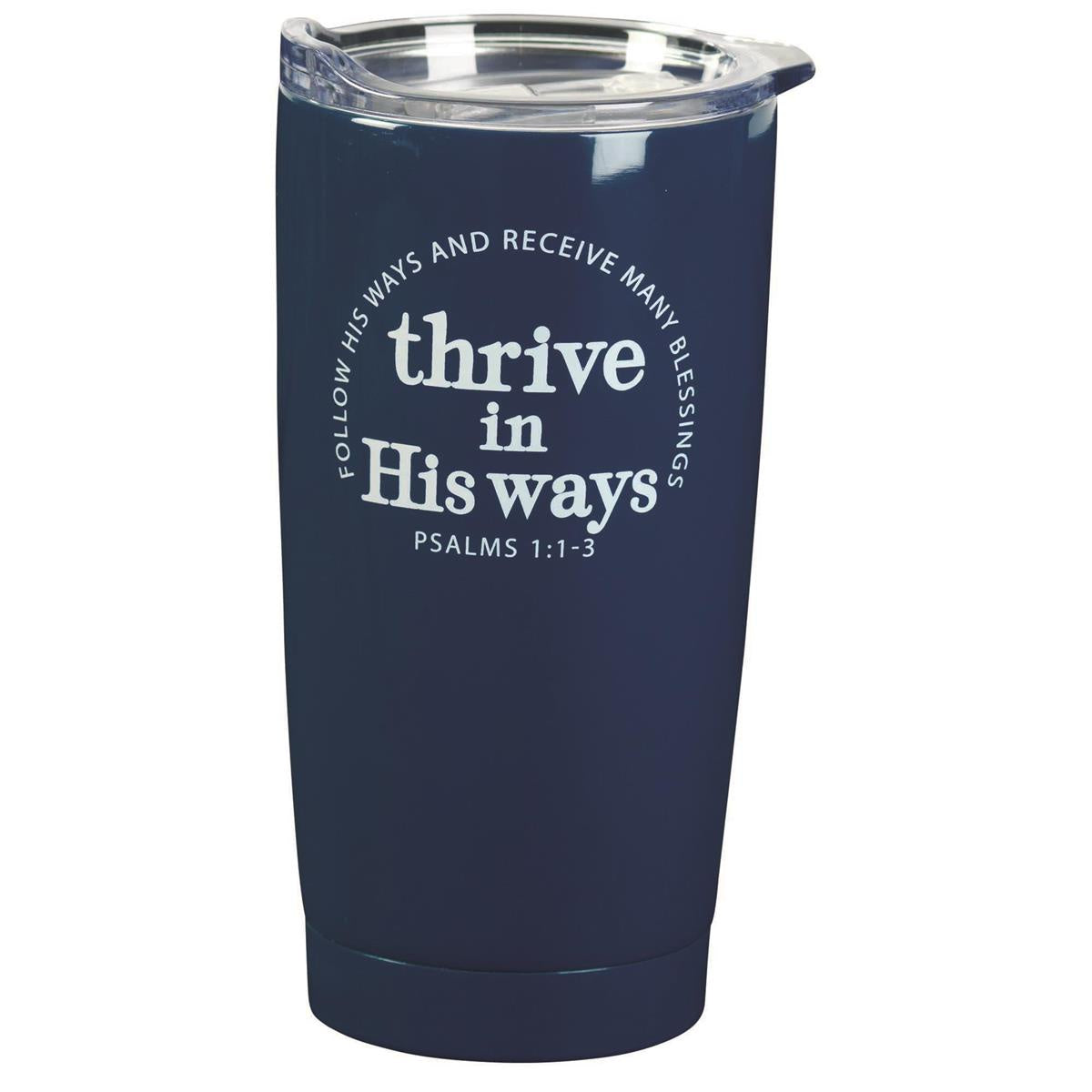 "Thrive In His Way" Tumbler