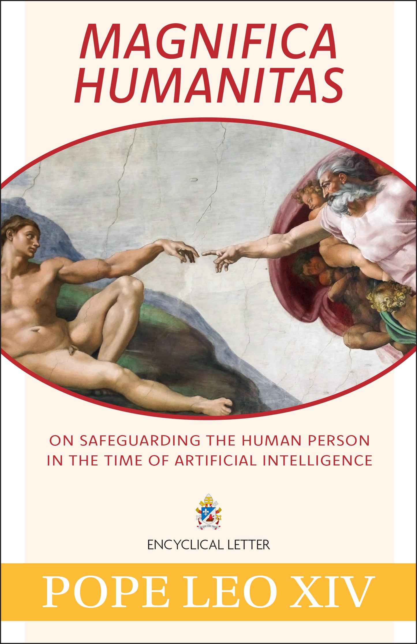 Pope Leo XIV's First Encyclical: Magnifica Humanitas: On Safeguarding the Human Person in the Time of Artificial Intelligence