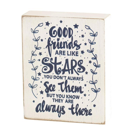 " Good Friends Are Like Stars " Tabletop Plaque