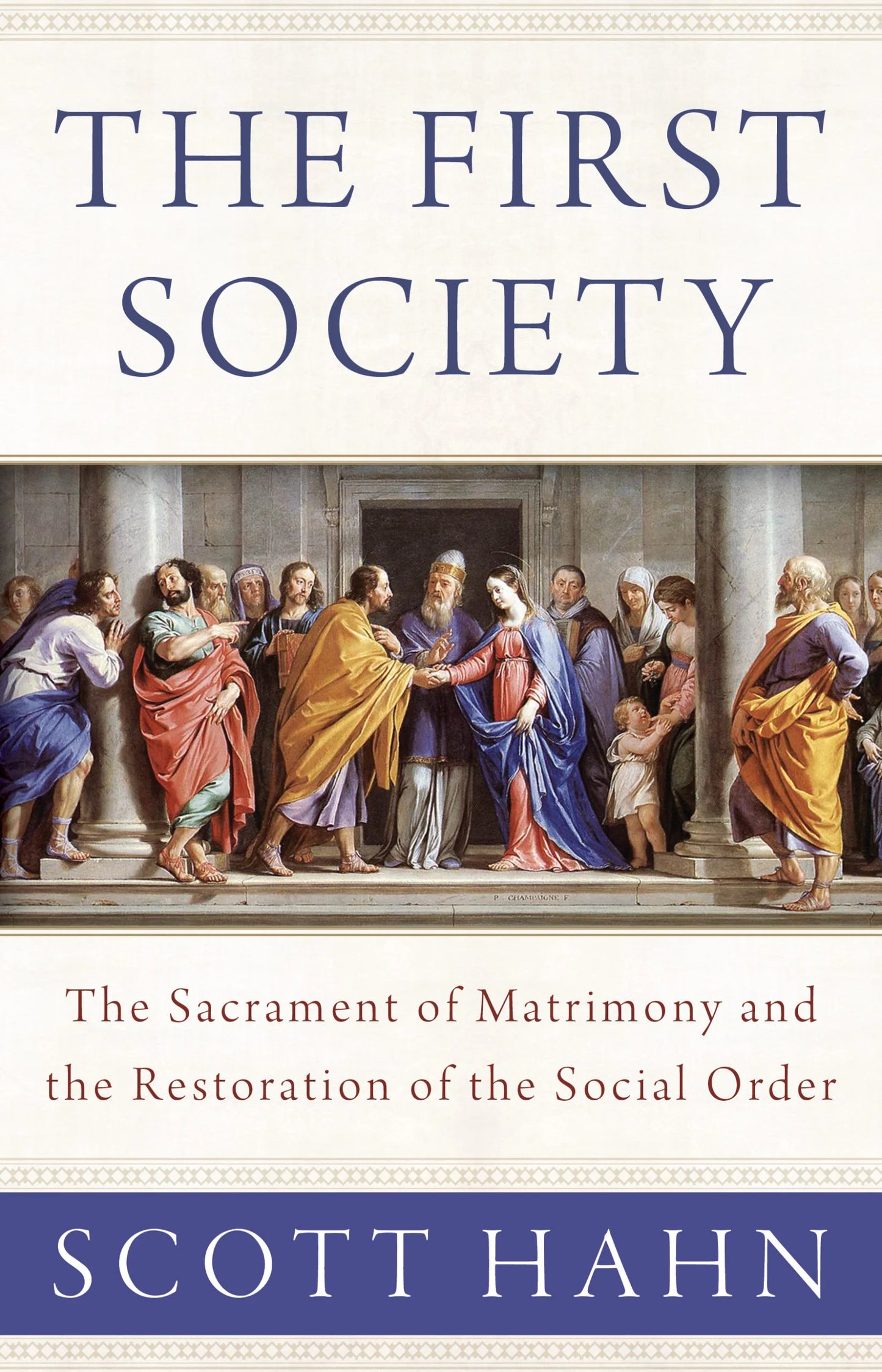 The First Society