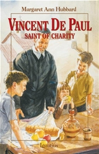 Vincent De Paul Saint Of Charity By Margaret Ann Hubbard