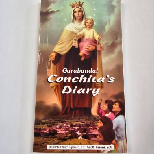 Garabandal, Conchita's Diary - Translated by Fr. Adolf Faroni, SDB