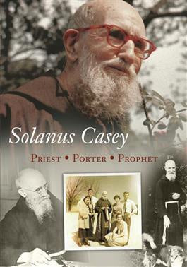 Solanus Casey: Priest, Porter, Prophet - DVD