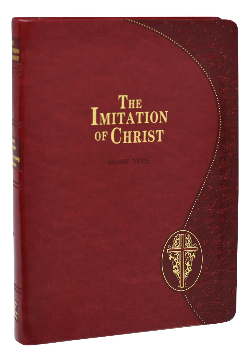 The Imitation Of Christ - by Thomas A Kempis (Giant Type Edition)