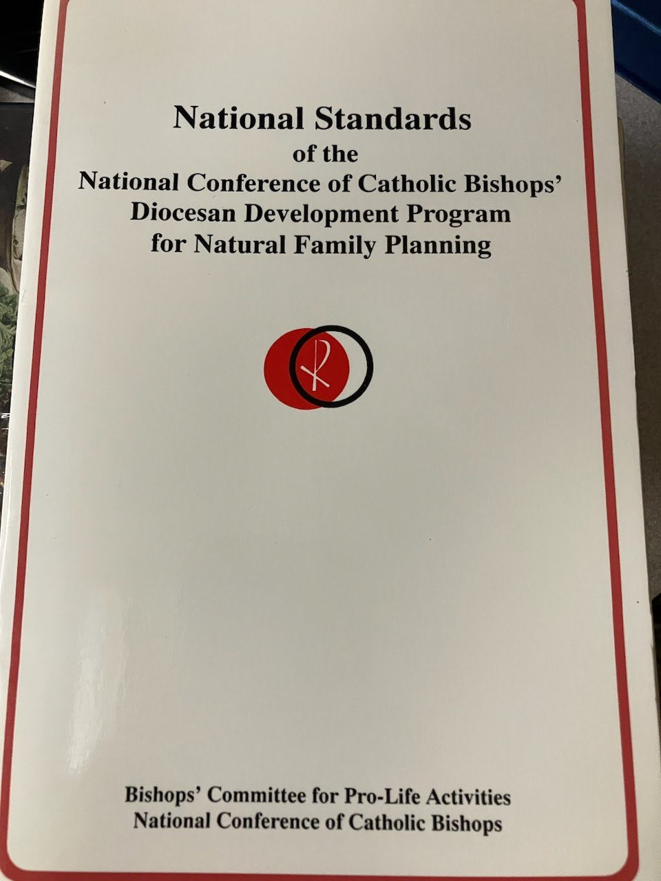 National Standards Of The National Conference Of Cathoic Bishops' Diocesan Development Program For Natural Family Planning