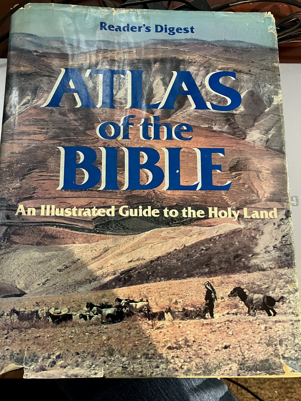 Atlas of the Bible - An Illustrated Guide to the Holy Land - Reader's Digest Edition