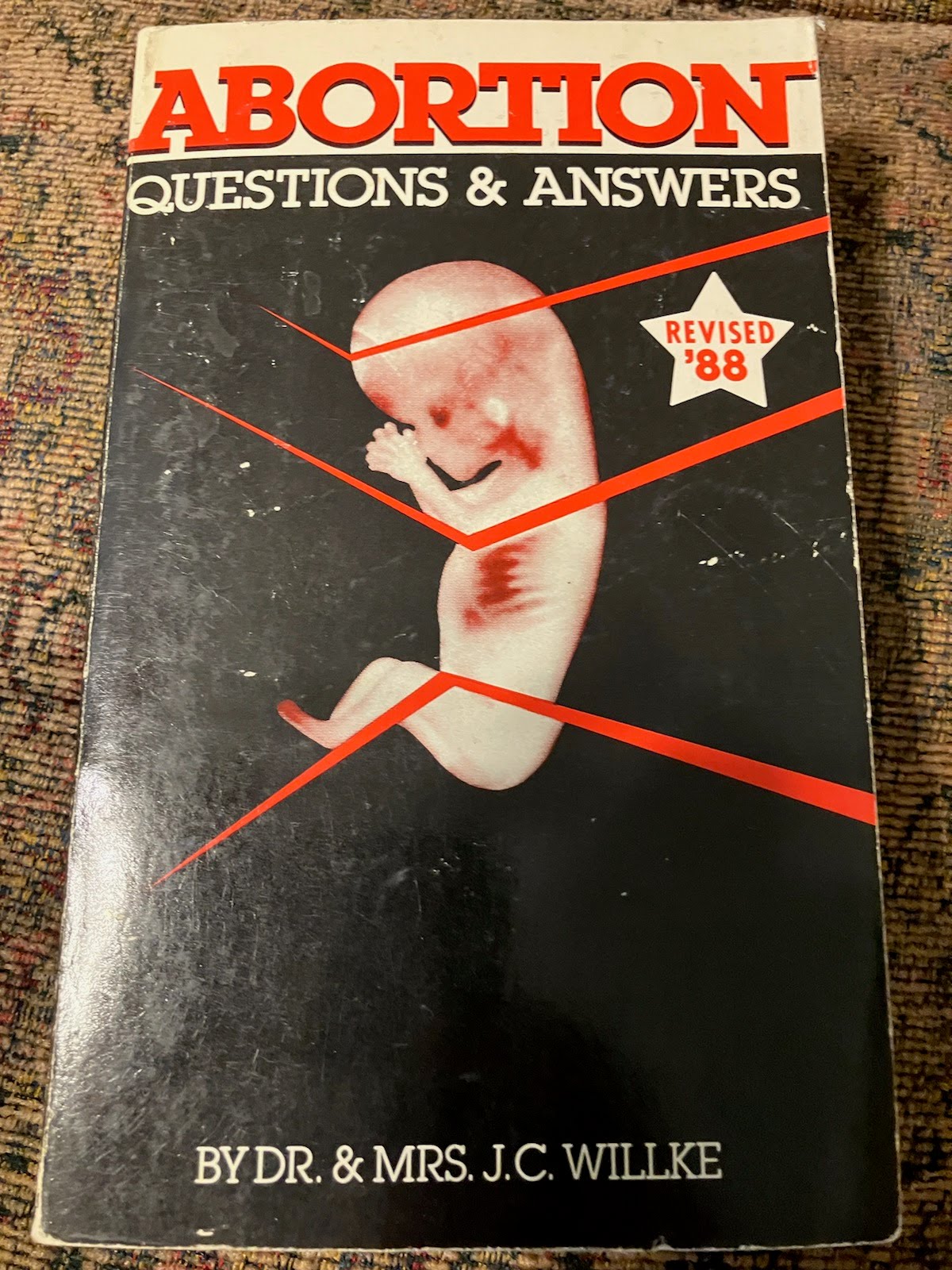 USED: Abortion Questions and Answers by Dr. and Mrs. J.C. Willke