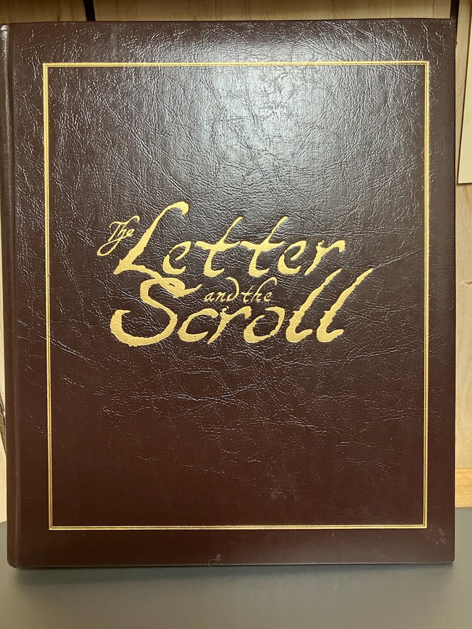 USED: The Letter and the Scroll by Robin Currie and Stephen G. Hyslop