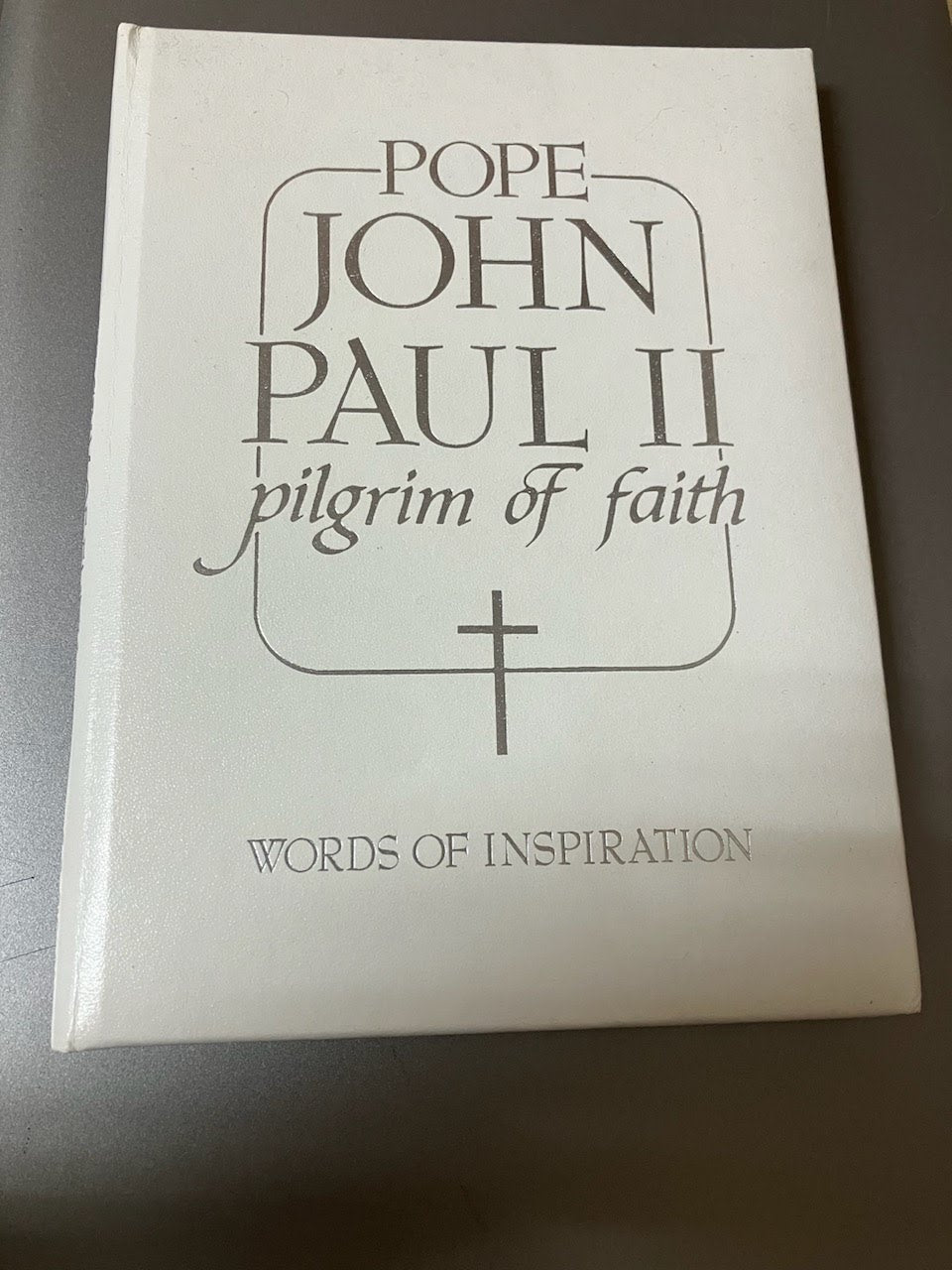 USED: Pilgrim of Faith - Words of Inspiration by Pope Joh Paul II