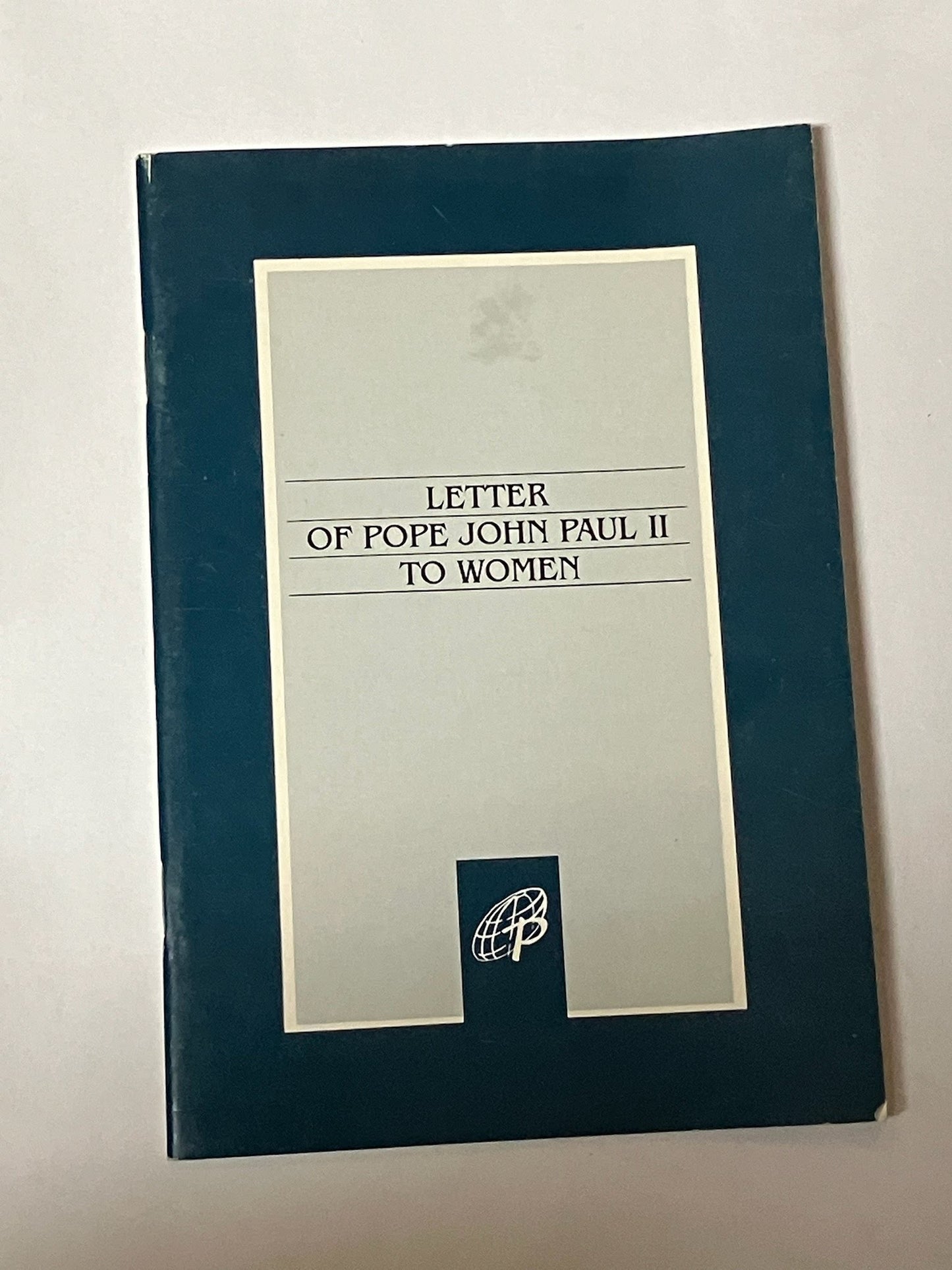 USED: Encyclical - Letter of Pope John Paul II to Women