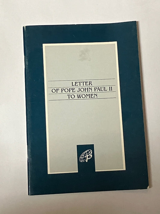 USED: Encyclical - Letter of Pope John Paul II to Women