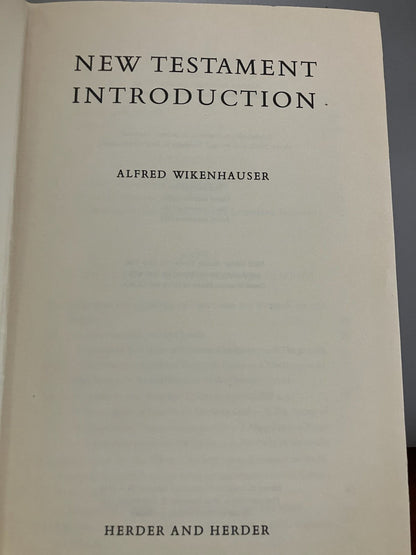 USED: New Testament Introduction by Alfred Wikenhauser