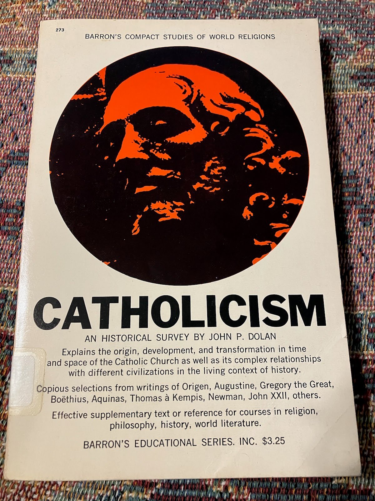 USED: Catholicism - An Historical Survey by John P. Dolan