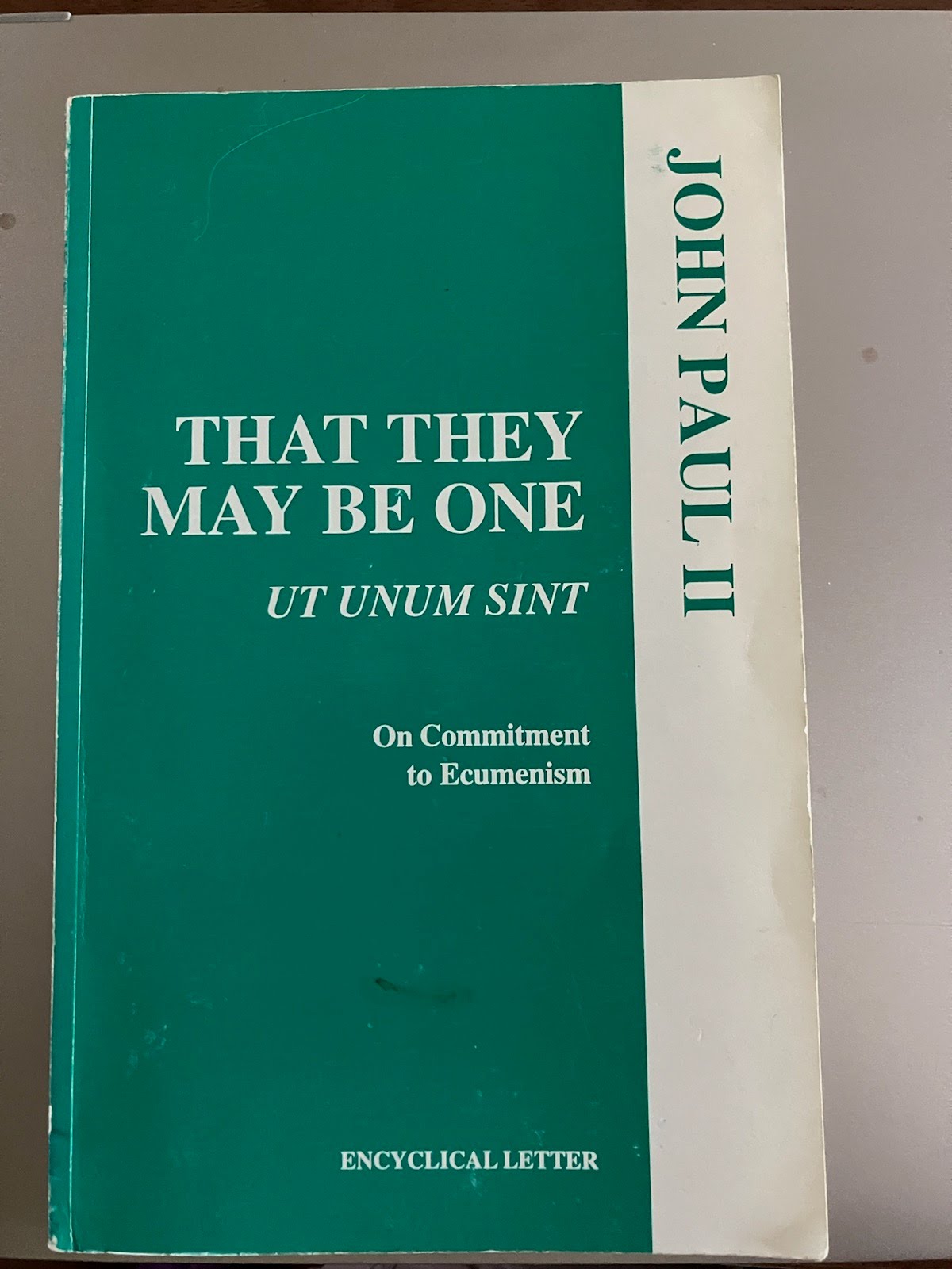 USED: UT UNUM SINT - That They May Be On - On Commitment to Ecumenism by Pope John Paul II