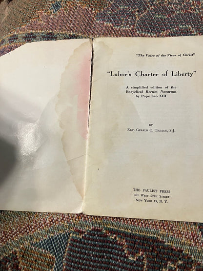 USED: Labor's Charter of Liberty - Simplified Edition of the Encyclical Rerum Novarum ( Pope Leo XIII ) by Gerald C. Tracy, S.J.