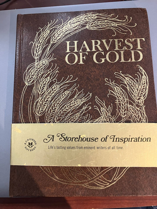 USED: Harvest of Gold by Ernest R. Miller