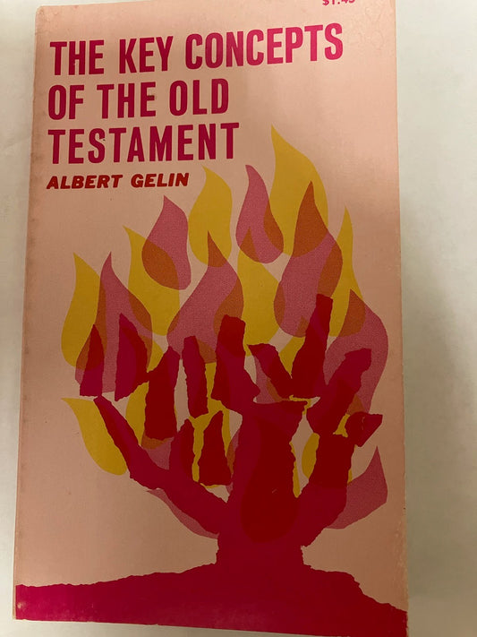 USED: The Key Concepts of the Old Testament by Albert Gelin