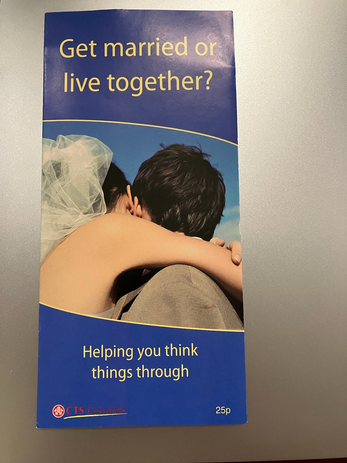 Get Married Or Live Together - Helping You Think Things Through ( Pamphlet )