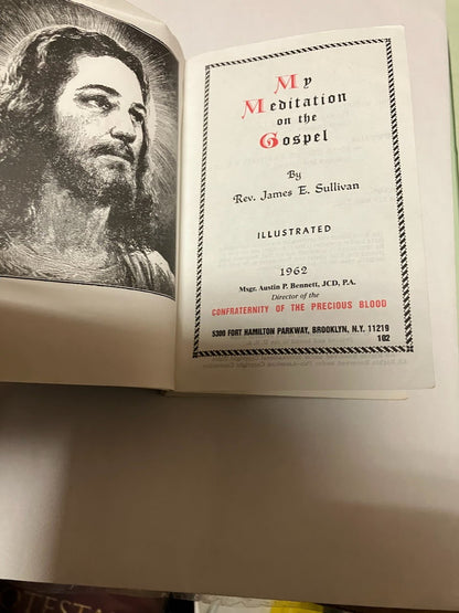 USED: My Meditations on the Gospel by Rev. James E. Sullivan
