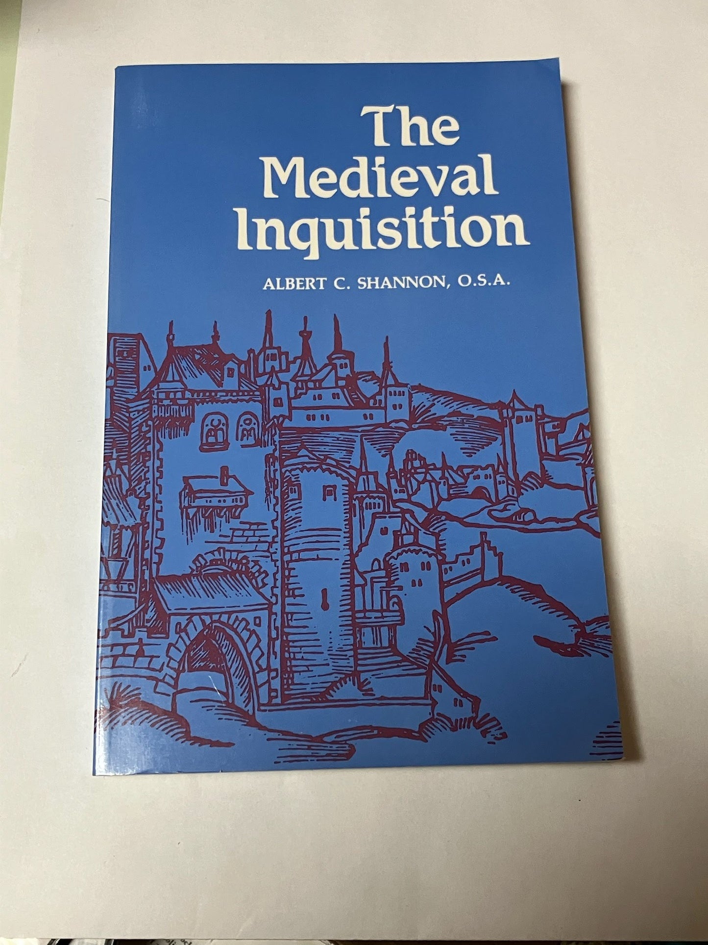 USED: The Medieval Inquisition by Albert C. Shannon, O.S.A.