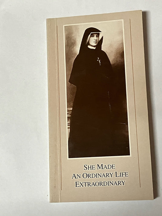 USED: She Made an Ordinary Life Extraordinary - The Road to Perfection and Mission of Blessed Sister Faustina