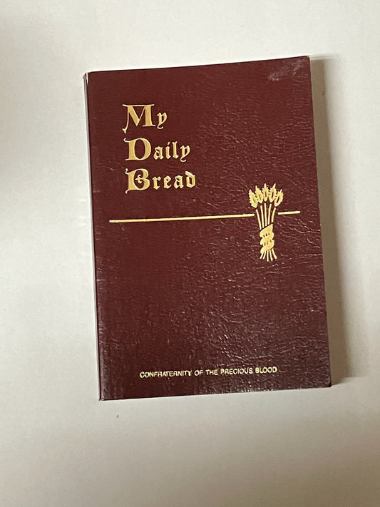 USED: My Daily Bread by Anthony J. Paone, S.J.