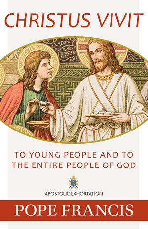 Christus Vivit: To Young People and to the Entire People of God  - by Pope Francis - Book