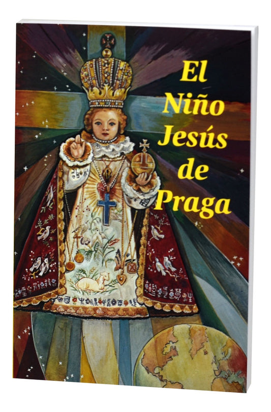 El Nino Jesus De Praga - by Rev. Ludvik Nemec