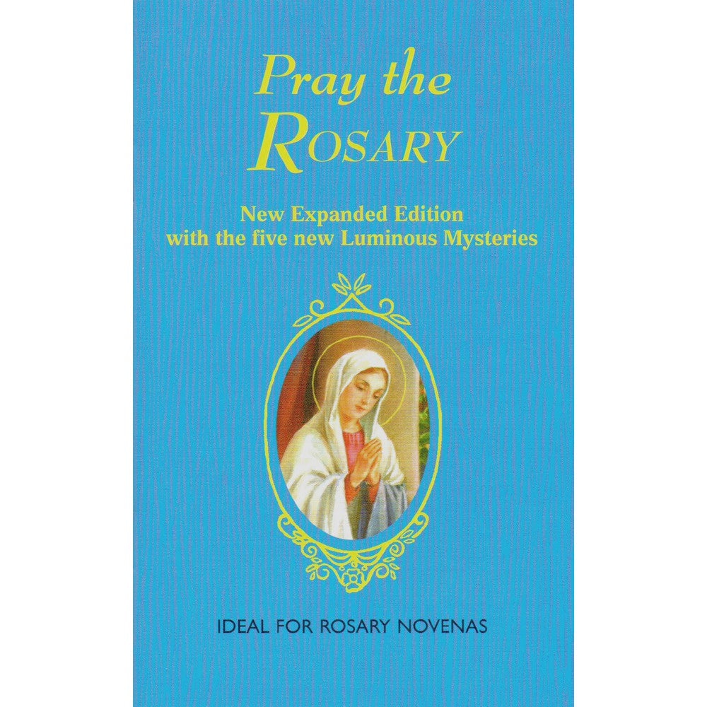 Pray the Rosary by Rev J M Lelen