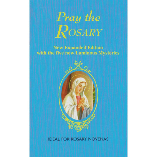 Pray the Rosary by Rev J M Lelen