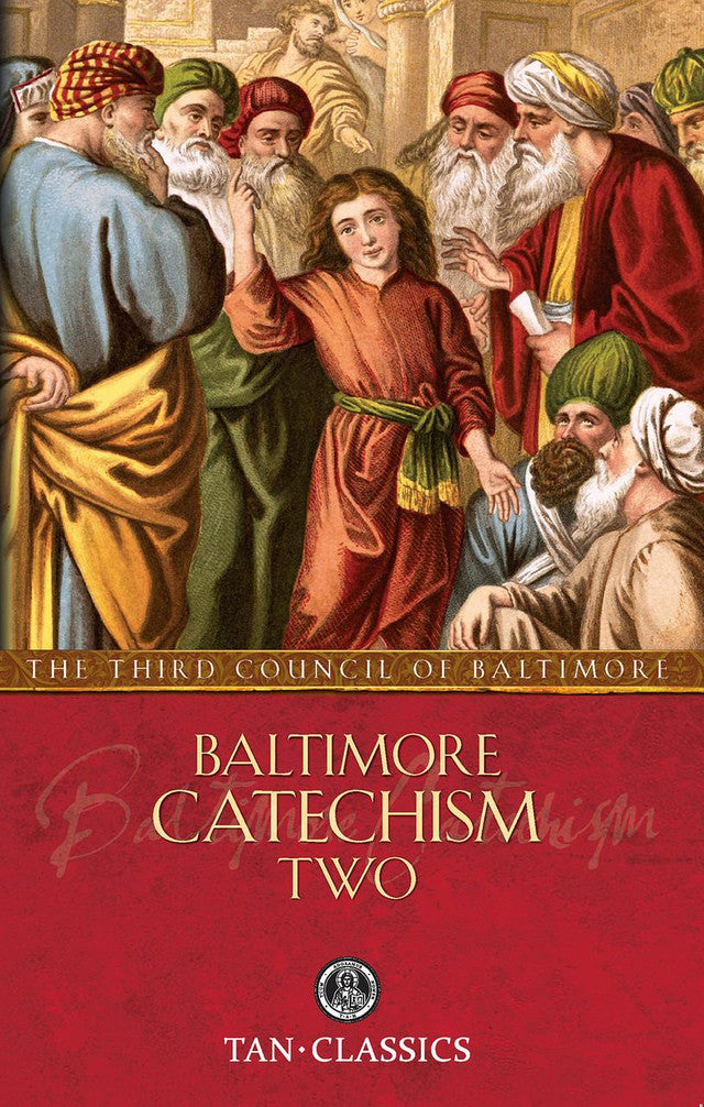 Baltimore Catechism (Volumes 1-4) - The Third Council of Baltimore