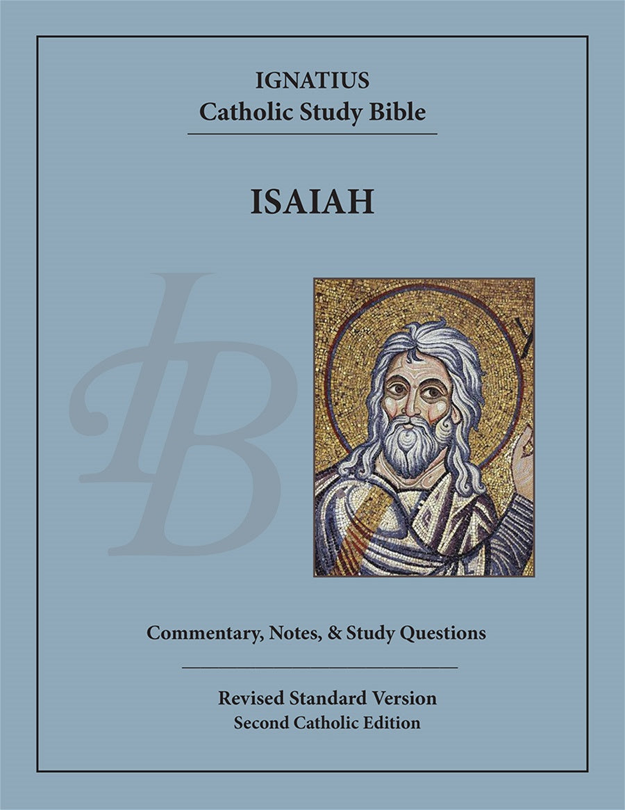 The Book of Isaiah Ignatius Catholic Study Bible - By: Scott Hahn, Curtis Mitch