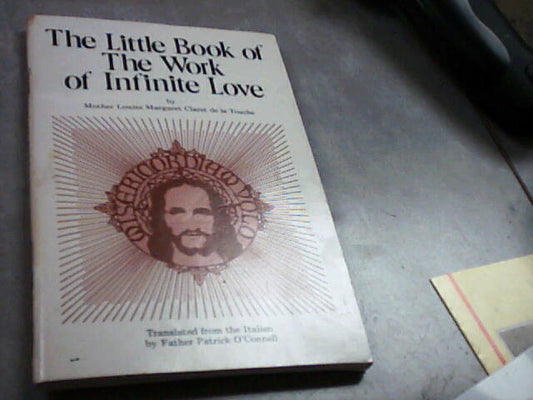 USED - The Little Book of The Work of Infinite Love by Mother Louise Margaret Claret de la Touche