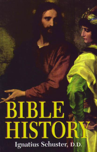 Bible History - by Ignatius Schuster