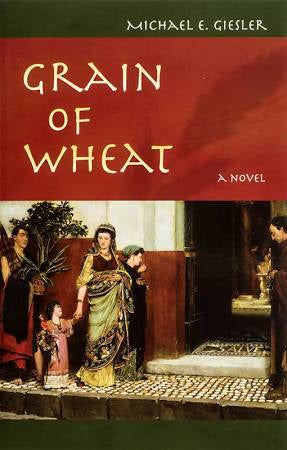 Grain of Wheat A Novel