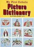 My First Catholic Picture Dictionary By Fr, Lawrence G. Lovasik